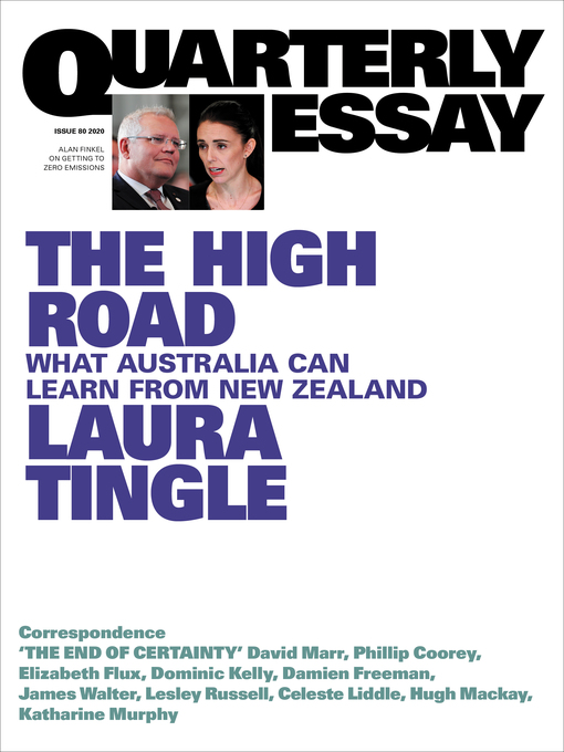 Title details for Quarterly Essay 80 the High Road by Laura Tingle - Available